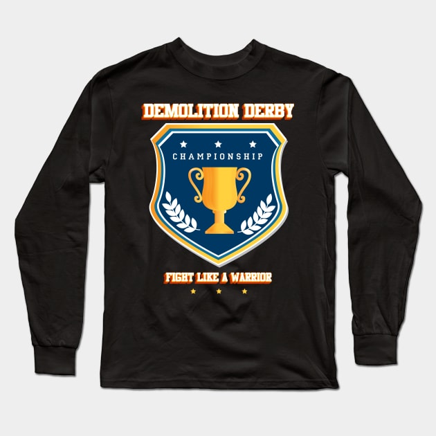 Demolition derby Long Sleeve T-Shirt by Baim_Art